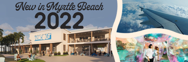 New in Myrtle Beach 2022